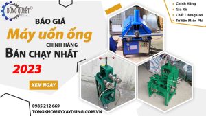 Báo Giá Máy Uốn Ống Chính Hãng Bán Chạy Nhất【2023】