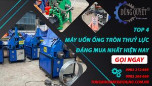 Top 4 Máy Uốn Ống Tròn Thủy Lực Đáng Mua Nhất Hiện Nay