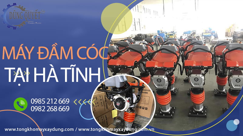 Máy Đầm Cóc Tại Hà Tĩnh - Giá Tốt Nhất Cho Công Trình Của Bạn