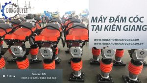 Máy Đầm Cóc Tại Kiên Giang - Luôn Có Sẵn Tại Kho Dũng Quyết