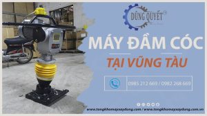 Máy Đầm Cóc Tại Vũng Tàu
