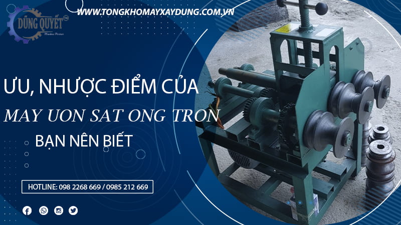 Ưu, Nhược Điểm Của May Uon Sat Ong Tron Ban Nen Biết