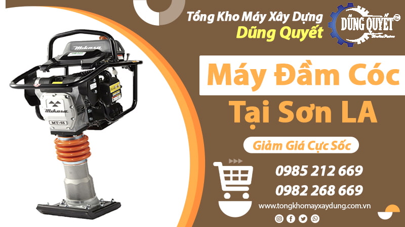 Máy Đầm Cóc Tại Sơn La - ✓Địa Chỉ Có Giá Bán Lẻ Tốt Nhất 2023