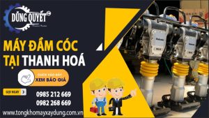Máy Đầm Cóc Tại Thanh Hoá -【Địa Chỉ Bán Máy Giá Tốt Nhất】