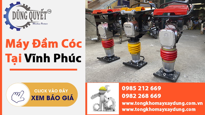 Máy Đầm Cóc Tại Vĩnh Phúc - Địa Chỉ Tin Cậy Nhất Mua Đầm Cóc