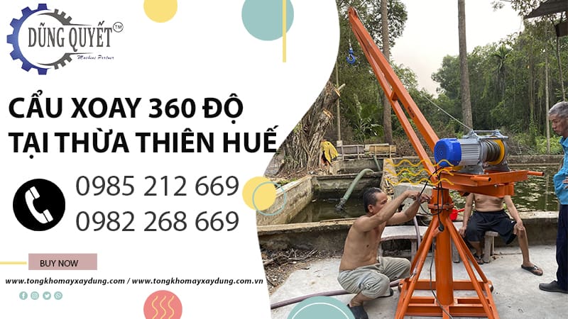 Cẩu Xoay 360 Độ Tại Thừa Thiên Huế