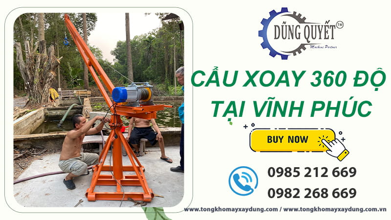 Cẩu Xoay 360 Độ Tại Vĩnh Phúc - Địa Chỉ Bán Cẩu Xoay Uy Tín