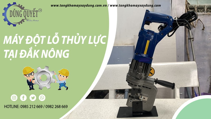 Máy Đột Lỗ Thủy Lực Tại Đắk Nông