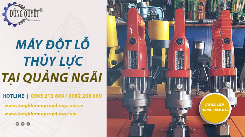 Máy Đột Lỗ Thủy Lực Tại Quảng Ngãi