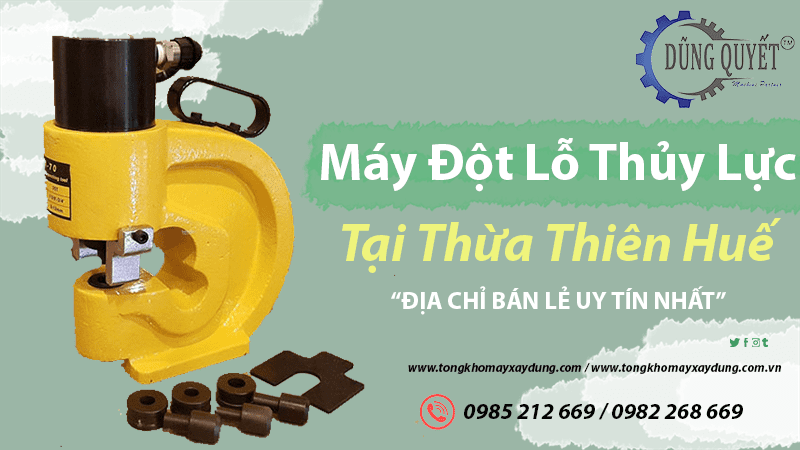 Máy Đột Lỗ Thủy Lực Tại Thừa Thiên Huế