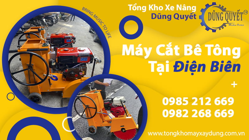 Máy Cắt Bê Tông Tại Điện Biên - Địa Chỉ Tin Cậy Bán Cắt Bê Tông