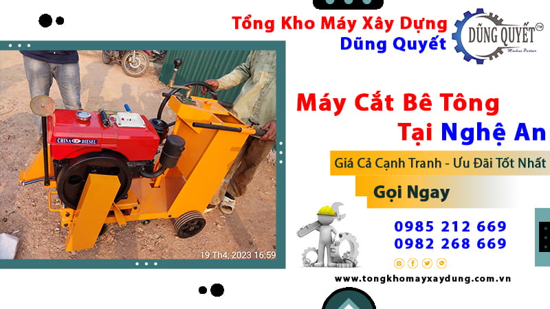 Máy Cắt Bê Tông Tại Nghệ An - Tổng Kho Bán Lẻ Giá Tốt Nhất