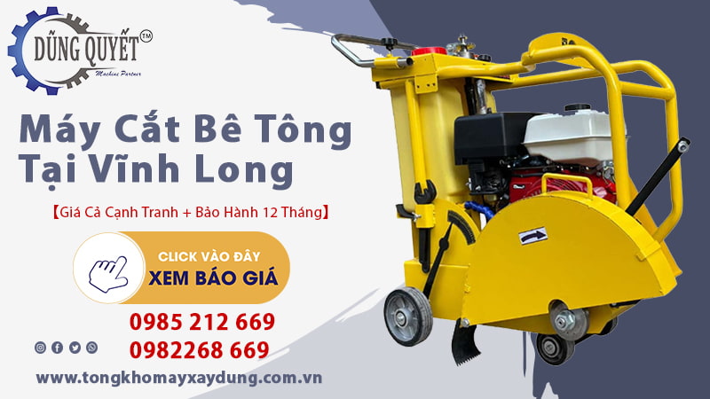 Máy Cắt Bê Tông Tại Vĩnh Long - Tổng Kho Bán Buôn Bán Lẻ