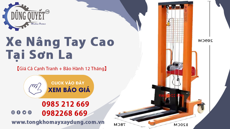 Xe Nâng Tay Cao Tại Sơn La - Địa Chỉ Uy Tín Giá Cả Cạnh Tranh