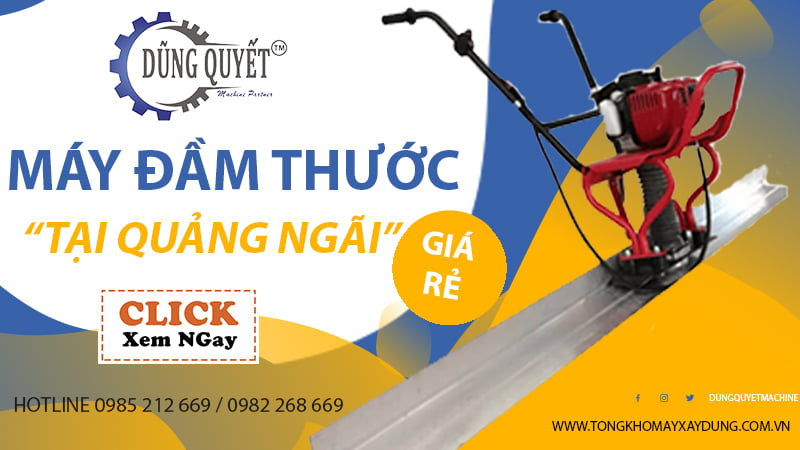 Máy Đầm Thước Tại Quảng Ngãi