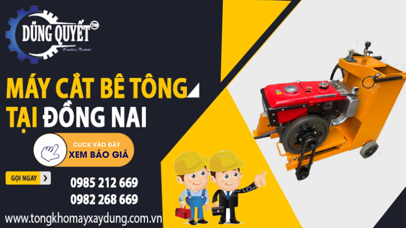 Máy Cắt Bê Tông Tại Đồng Nai - Tổng Kho Bán Buôn Bán Lẻ