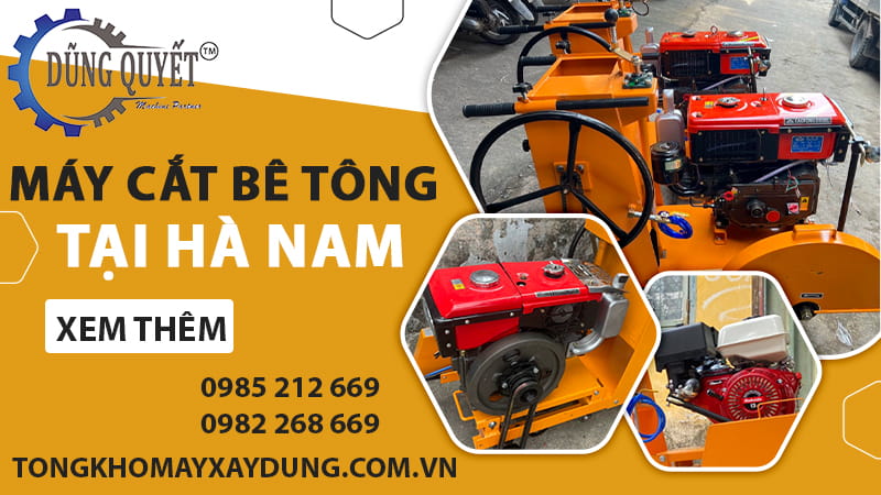 Máy Cắt Bê Tông Tại Hà Nam – Tổng Kho Phân Phối Giá Rẻ