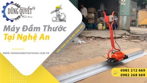 Máy Đầm Thước Tại Nghệ An - Mua Ngay Để Nhận Giá Gốc
