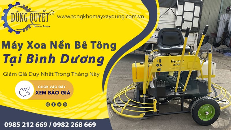 Máy Xoa Nền Bê Tông Tại Bình Dương - Địa Chỉ Mua Tin Cậy Nhất