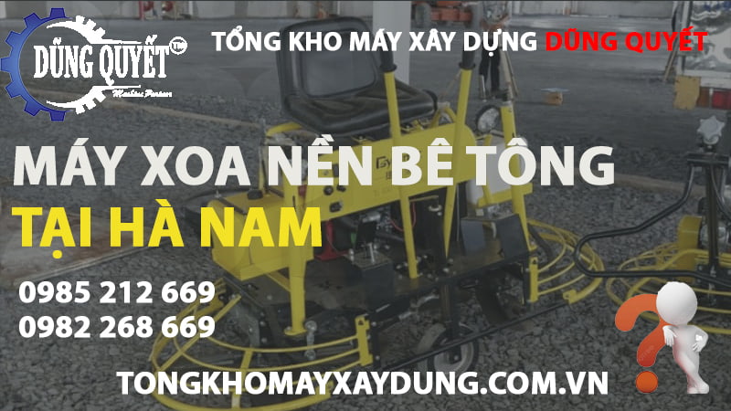 Máy Xoa Nền Bê Tông Tại Hà Nam - Tổng Kho Bán Buôn Bán Lẻ