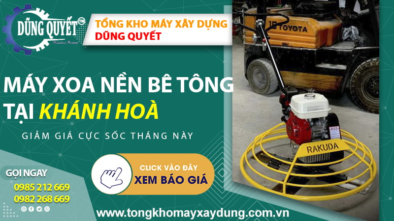 Máy Xoa Nền Bê Tông Tại Khánh Hòa - Luôn Sẵn Kho Gọi Là Có