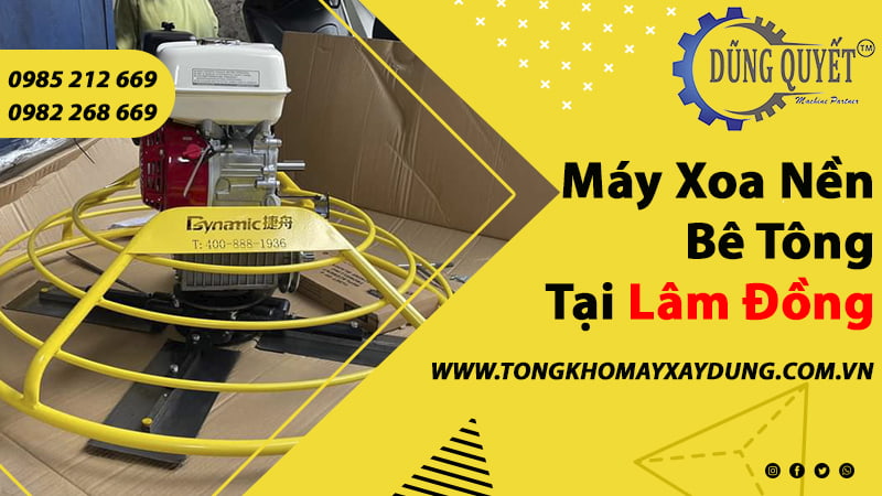 Máy Xoa Nền Bê Tông Tại Lâm Đồng - Hệ Thống Bán Lẻ Giá Sỉ