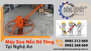 Máy Xoa Nền Bê Tông Tại Nghệ An - Địa Chỉ Uy Tín Bán Máy Xoa