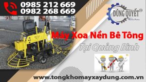 Máy Xoa Nền Bê Tông Tại Quảng Bình - Địa Chỉ Mua Máy Tốt Nhất