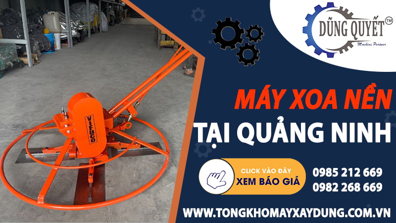 Máy Xoa Nền Bê Tông Tại Quảng Ninh - Tổng Kho Bán Lẻ Giá Tốt