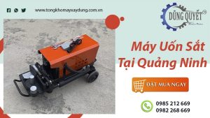 Máy Uốn Sắt Tại Quảng Ninh
