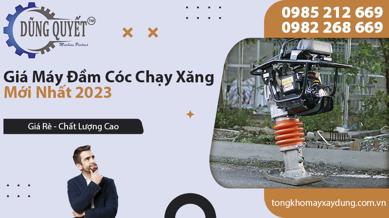 Giá Máy Đầm Cóc Chạy Xăng Mới Nhất 2023