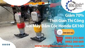 Máy Đầm Cóc Honda GX160 - Giảm 70% Thời Gian Thi Công