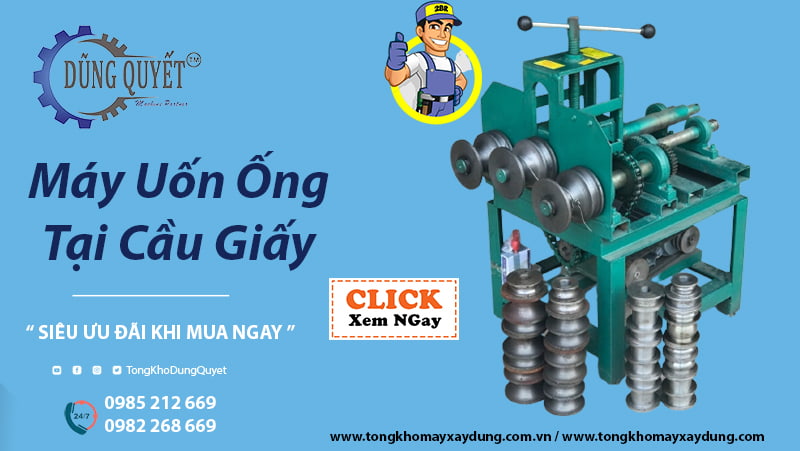 Máy Uốn Ống Tại Cầu Giấy