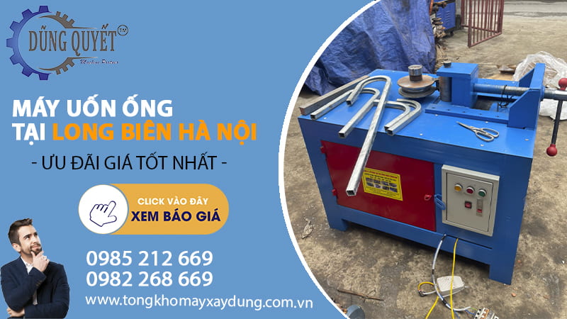 Máy Uốn Ống Tại Long Biên [ Giá Siêu Ưu Đãi] Tổng Kho Uy Tín