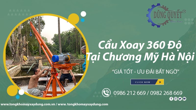 Cẩu Xoay 360 Độ Tại Chương Mỹ Hà Nội