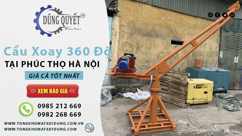 Cẩu Xoay 360 Độ Tại Phúc Thọ Hà Nội