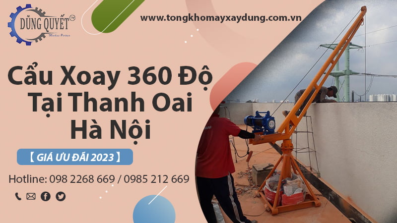 Cẩu Xoay 360 Độ Tại Thanh Oai Hà Nội