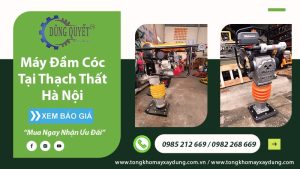Máy Đầm Cóc Tại Thạch Thất – Hà Nội