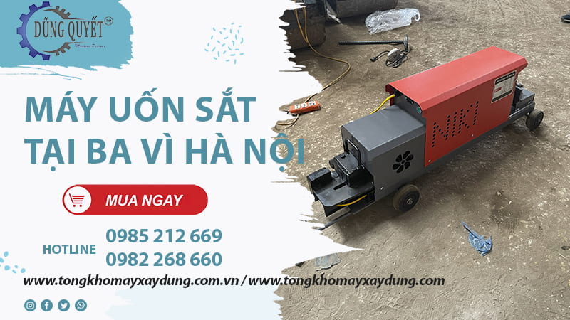 Máy Uốn Sắt Tại Ba Vì Hà Nội