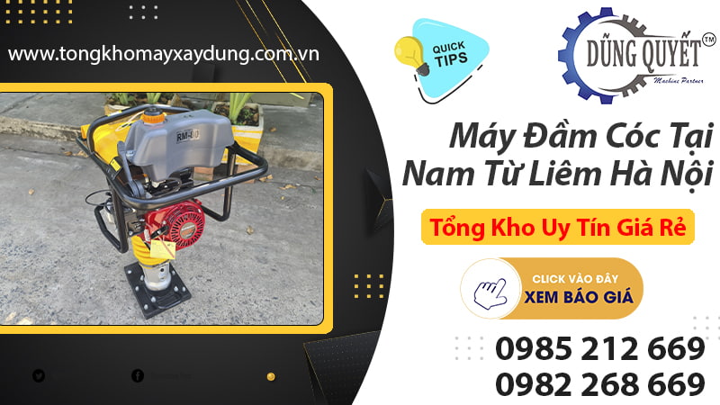 Máy Đầm Cóc Tại Nam Từ Liêm Hà Nội - Tổng Kho Uy Tín Giá Rẻ