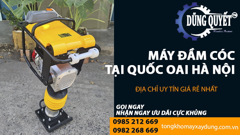 Máy Đầm Cóc Tại Quốc Oai – HN | Mua Ngay Nhận Giá Gốc